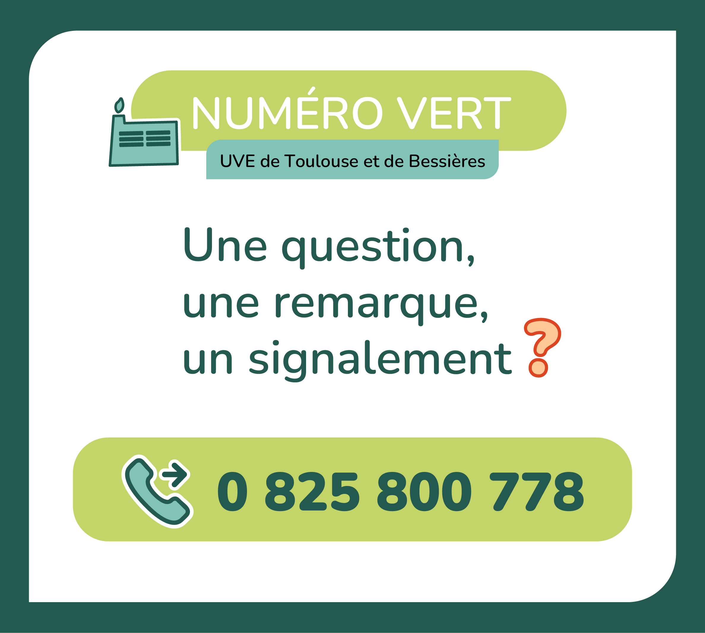 Numéro vert : UVE Toulouse et Bessières 