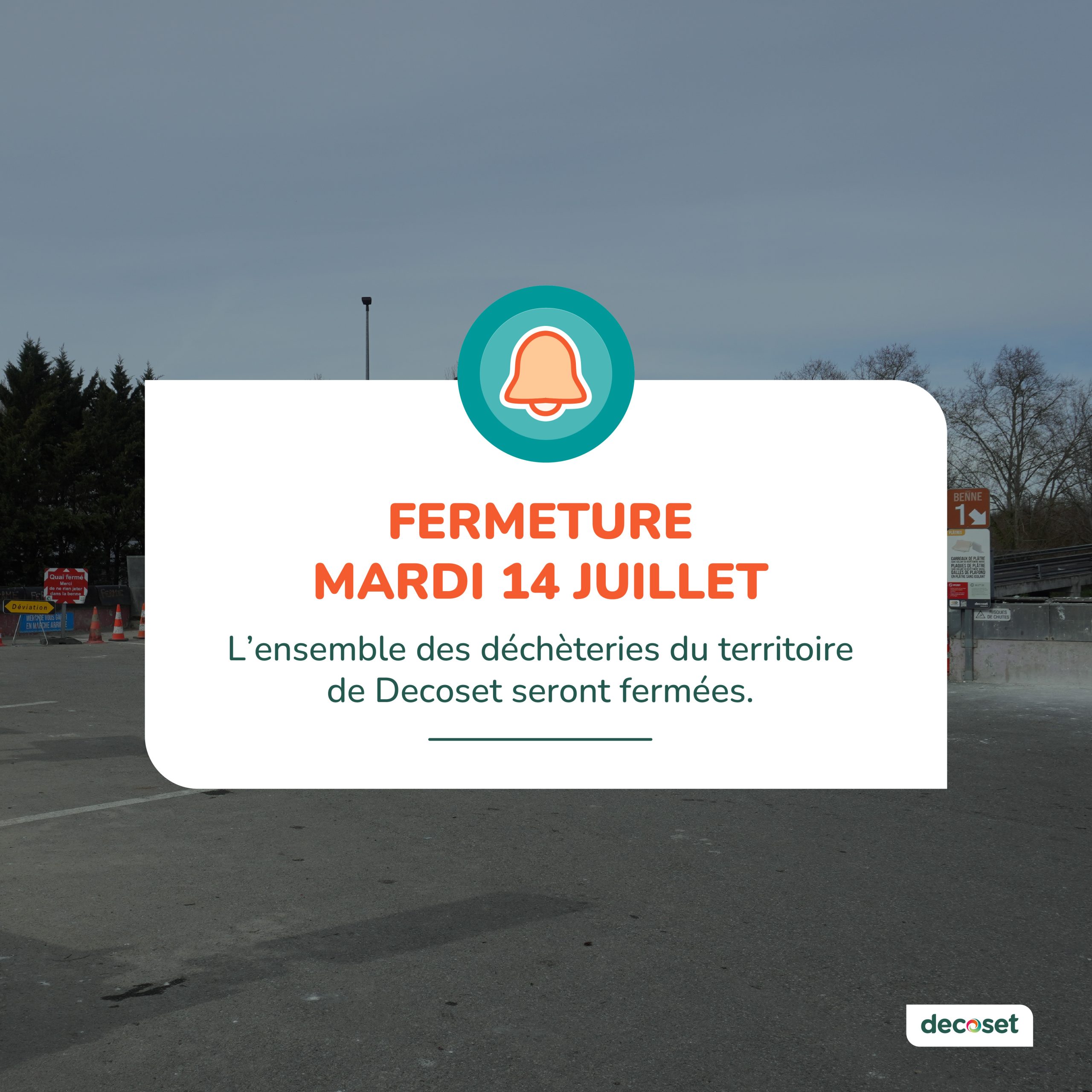 14 juillet : Fermeture déchèteries 