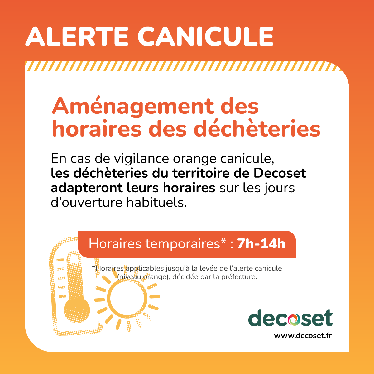 ALERTE CANICULE : Modification des horaires des déchèteries 